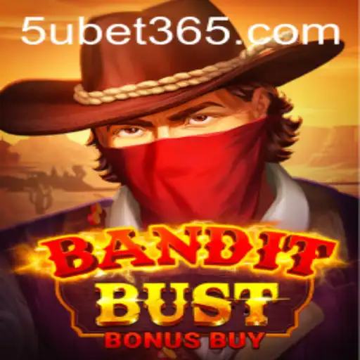 Discover the Thrills of BanditBustBonusBuy on 5ubet.com
