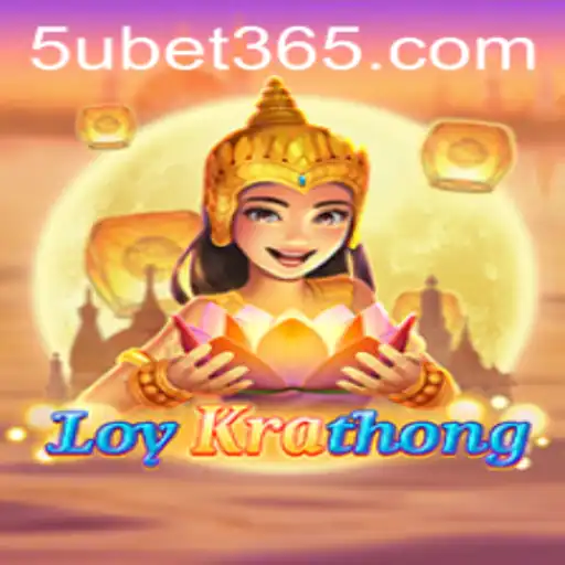 LoyKrathong: A Unique Gaming Experience with 5ubet.com